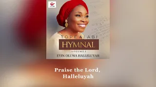 tope alabi hymnal eyin oluwa halleluyah