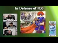 Addressing the Allegations that FE6 is a bad game