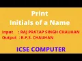 Print Initials of a Name in Java String program ICSE Class 10