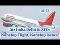 Delhi to San Francisco Non-Stop flight What Air India Doesn t Tell You Economy class