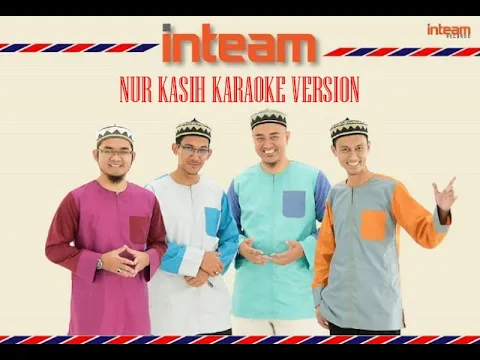 Download MP3 Nur Kasih Karaoke Version - Inteam(HQ Sound)