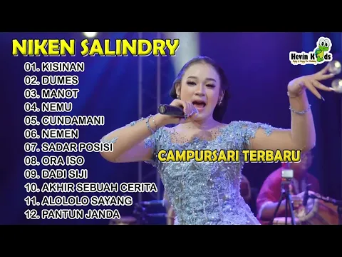 Download MP3 NIKEN SALINDRY - FULL CAMPURSARI TERBARU || KISINAN, DUMES, MANOT