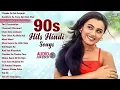 Download Lagu 90s Hits Hindi Songs _ Hindi Gana _ Sadabahar Hindi Gane 90s Hindi Love Songs FULL HD SONG AND VIDEO