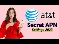 Fast internet Settings 2023 for AT T AT T 5G APN Settings