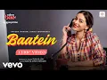 Download Lagu Baatein - Lyric Video | Call Me Bae | Ananya Panday, Gurfateh | RUUH, JOH, Smriti
