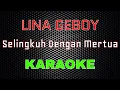 Download Lagu Lina Geboy - Selingkuh Dengan Mertua [Karaoke] | LMusical MP3