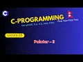 Lecture 28 T U IOE Pointer-II