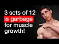 Stop Doing 3 Sets of 12 To Build Muscle DO THIS INSTEAD