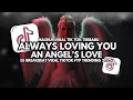 Lagu DJ Always Loving You X An Angel’s Love - DJ Mashup Breakbeat Viral TikTok 2025