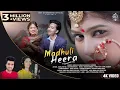 Download Lagu Madhuli Heera | मधुली हीरा | New Kumaoni Video Song | Mahesh Kumar \u0026 Meghna Chandra | Suraj Nayal