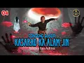 Download Lagu DONGENG SUNDA KASARAD KA ALAM JIN BAGIAN 04