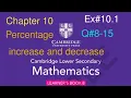 Ex 1 Q-15 Chapter 10 percent increase decrease Cambridge lower Secondary Mathematics Book 8