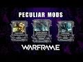 All about Peculiar Mods - Warframe