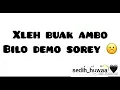 demo sore ambo sayey
