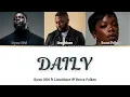 Ryan Ofei ft Limoblaze & Becca Folkes- Daily (Lyrics)