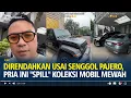 Lagu Direndahkan Usai Senggol Pajero, Pria Ini \