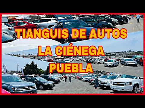 Download MP3 RECORRIDO POR EL TIANGUIS DE AUTOS ＄🚗 LA CIENEGA, PUEBLA, PUEBLA