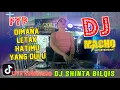DJ SEKECEWA ITU ❗ BIDUAN MACHO JANGAN DIRABA RABA - LIVE KUMBANG ILIR