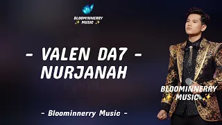 valen da7 nurjanah lirik lagu lirik lagu nurjanah versi valen da7