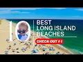 We Visited the Top Long Island Beaches Here Are Our Results