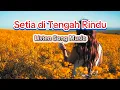 Lagu Setia di Tengah Rindu | Lagu Duet Slow Rock Malaysia 90an | Listen Song Music