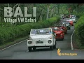 Download Lagu Bali Village VW Safari Treasure Hunt
