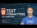 Learn HTML Text Formatting In 5 Minutes