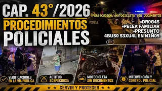 CAP. 43°/2026 #ProcedimientosPoliciales #PoliciaNacional #AniÑandeKangy #Policía #Seguridad