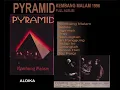 PYRAMID -  KEMBANG MALAM 1996 FULL ALBUM
