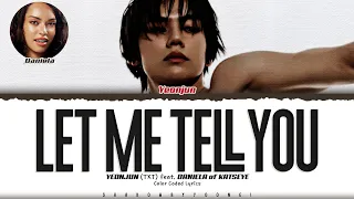 YEONJUN TXT Let Me Tell You Feat Daniela Of KATSEYE Lyrics Color Coded Han Rom Eng 