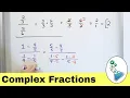 How to Simplify Complex Fractions
