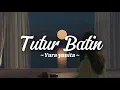 Download Lagu TUTUR BATIN (Yura yunita) ~lirik~