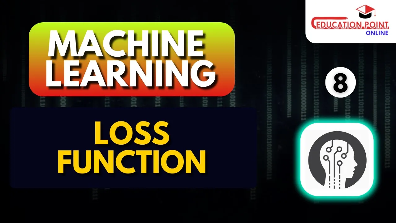 Loss Function | Machine Learning