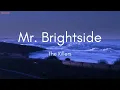 The Killers - Mr. Brightside (Lyrics)