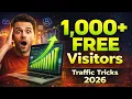 Website Traffic Tricks 2026 Daily 1 000 Visitors Free