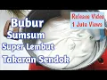 Download Lagu Cara Membuat Bubur Sumsum Takaran Sendok - Super Lembut (Release 1 Juta Views)