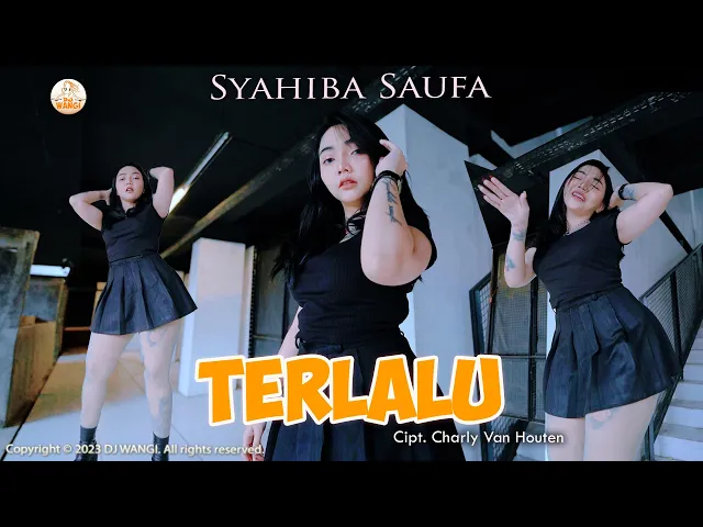 Download MP3 Dj Terlalu - Syahiba Saufa (Aku tak bisa menahan langkah kakimu) (Official M/V)