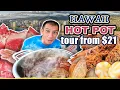 HAWAII HOT POT TOUR All You Can Eat Hot Pot Buffet 21 Vs 35 Taiwanese Food - Broth from 2