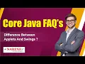 Difference between Applets and Swings Core Java Interview Questions Naresh IT