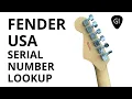 FENDER SERIAL NUMBER LOOKUP USA MADE