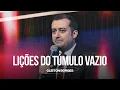 Download Lagu Lições do túmulo vazio - Pr. Cleiton Borges