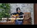 Download Lagu Blues Jangan Jangan - Aida Feat Mr Jepank (Cover) Original Song By Oppie Andaresta
