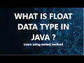 Chapter 26 What is float data type in Java Easiest method to learn