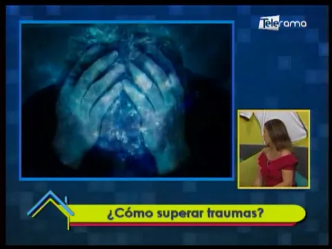 ¿Cómo superar traumas?