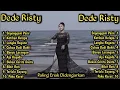 Lagu Special Dede risty full album segenggam pasir || full album terbaru 2022