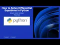 How to Solve Differential Equations in Python with SymPy Beginner-Friendly Tutorial