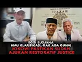 Lagu EGGI SUDJANA MAU KLARIFIKASI, GAK ADA GUNA! JOKOWI PASTIKAN SUDAH AJUKAN RESTORATIF JUSTICE