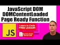 JavaScript code and the DOM wait for page loaded ready with DOMContentLoaded Event