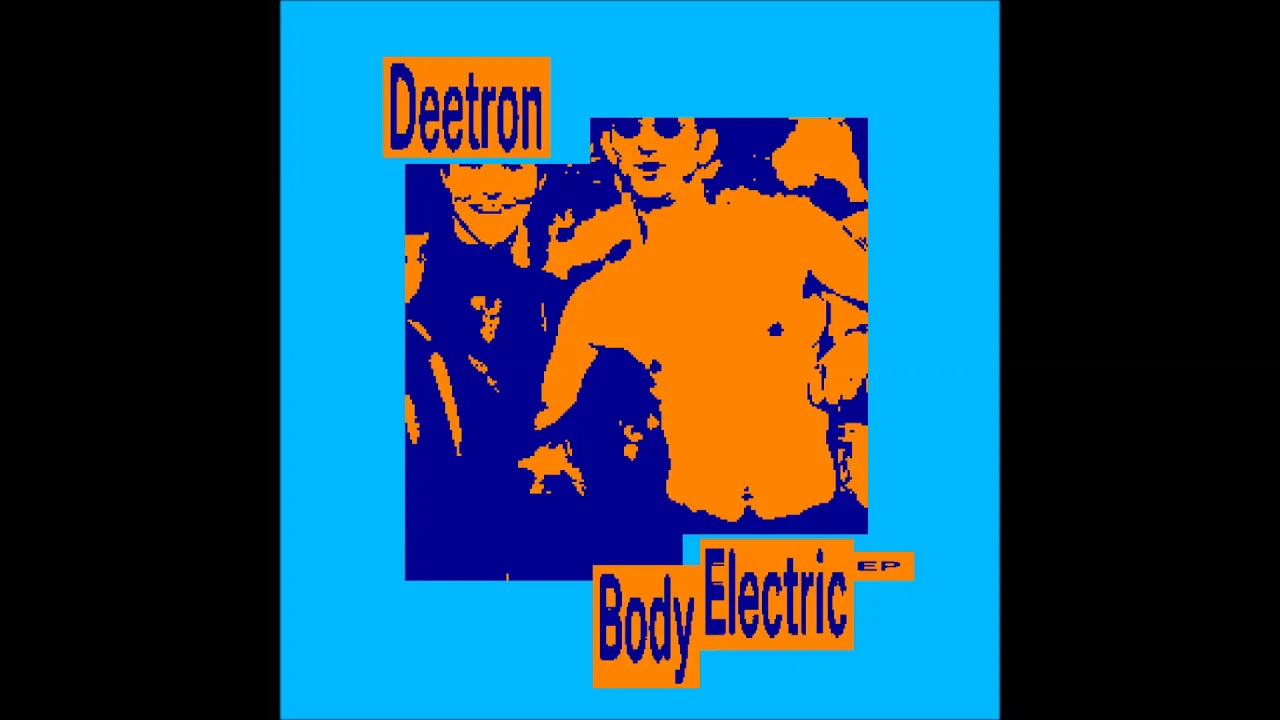 Deetron - Body Electric