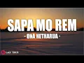Lagu Sapa Mo Rem - Ona Hetharua (Lirik) Lagu Timur 2024